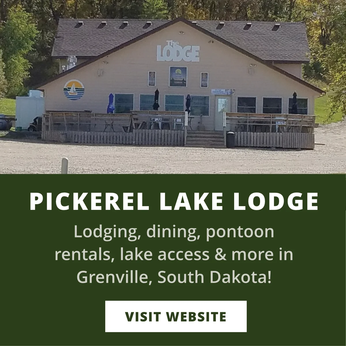Pickerel Lake Lodge - Lodging, Dining, pontoon rentals, lake access, and more!  Grenville, SD.  Visit website.